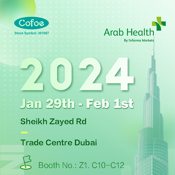 A Cofoe Medical participou da 49ª Exposição de Saúde Árabe em Dubai, árabe.